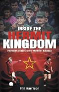 Inside The Hermit Kingdom