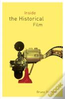 Inside The Historical Film