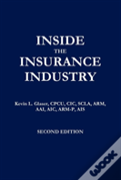 Inside The Insurance Industry - Second E