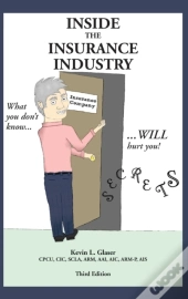 Inside The Insurance Industry - Third Edition