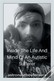Capa do artigo Inside The Life And Mind Of An Autistic Sufferer