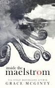 Inside The Maelstrom