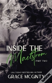 Inside The Maelstrom