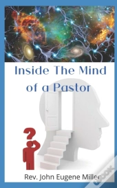 Inside The Mind Of A Pastor