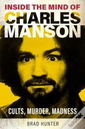 Capa do artigo Inside The Mind Of Charles Manson