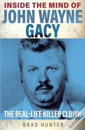 Capa do artigo Inside The Mind Of John Wayne Gacy