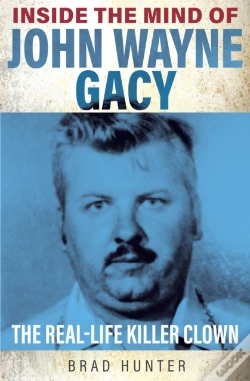 Capa do artigo Inside The Mind Of John Wayne Gacy