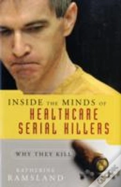 Capa do artigo Inside The Minds Of Healthcare Serial Killers