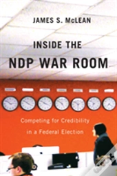 Inside The Ndp War Room