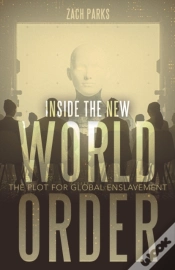 Capa do artigo Inside The New World Order: The Plot For