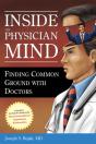 Inside The Physician Mind: Finding Common Ground With Doctors - Preview