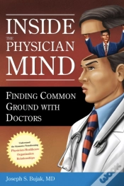 Capa do artigo Inside The Physician Mind: Finding Common Ground With Doctors