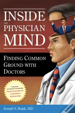 Capa do artigo Inside The Physician Mind: Finding Common Ground With Doctors