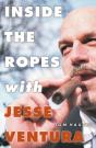 Inside The Ropes With Jesse Ventura - Preview