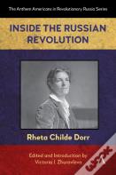 Inside The Russian Revolution