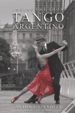 Capa do artigo Inside The Show Tango Argentino