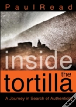 Capa do artigo Inside The Tortilla: A Journey In Search Of Authenticity