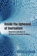 Inside The Upheaval Of Journalism