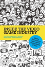 Inside The Video Game Industry - Preview