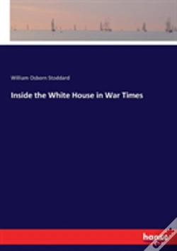 Capa do artigo Inside The White House In War Times