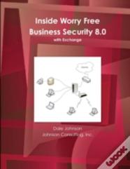 Inside Worry Free Business Security 8.0 Book