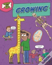 Inside Your Body: Growing