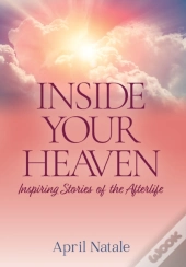Inside Your Heaven