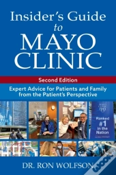 Insider'S Guide To Mayo Clinic