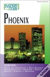 Insiders' Guide To Phoenix