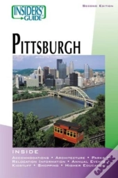 Insiders' Guide To Pittsburgh