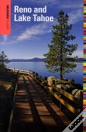 Insiders' Guide To Reno And Lake Tahoe
