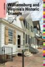 Insiders' Guide To Williamsburg And Virginia'S Historic Triangle - Preview