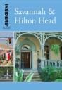 Insiders' Guideâ® To Savannah & Hilton Head - Preview