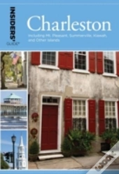 Insiders' Guide(R) To Charleston