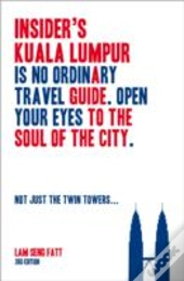 Insider'S Kuala Lumpur