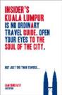 Insider'S Kuala Lumpur - Preview