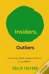Insiders, Outliers