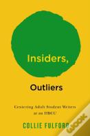 Insiders, Outliers