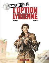 Insiders - Saison 2 Tome 4 : L'Option Libyenne
