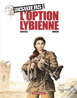 Capa do artigo Insiders - Saison 2 Tome 4 : L'Option Libyenne