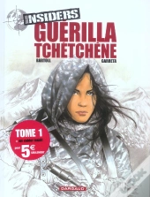Insiders T.1; Guerilla Tchetchene