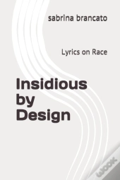 Insidious By Design