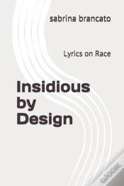 Capa do artigo Insidious By Design