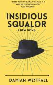 Insidious Squalor