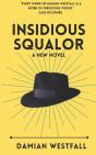 Insidious Squalor - Preview