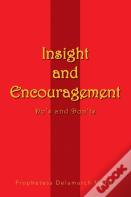 Insight And Encouragement