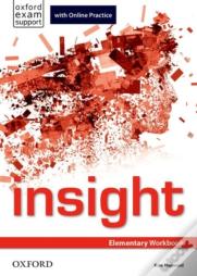Insight: Elementary: Workbook With Online Practice