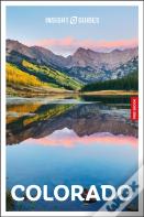 Insight Guides Colorado: Travel Guide With Ebook