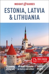 Insight Guides Estonia, Latvia & Lithuania: Travel Guide With Ebook