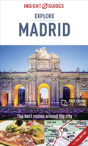 Insight Guides Explore Madrid (Travel Guide With Free Ebook) - Preview